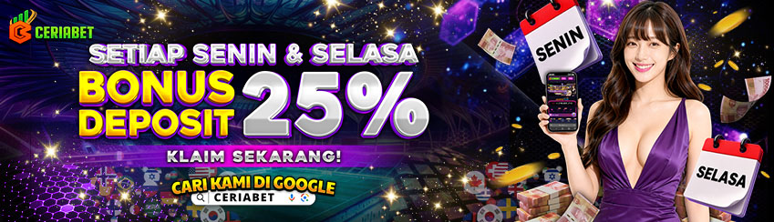 DEPOSIT SPECIAL SENIN & SELASA 25%